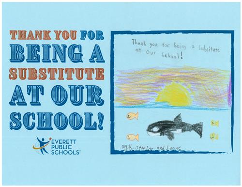 Picture of a drawing. Left side: Thank you for being a Substitute at our school!  Right: sunset with orca & fish in water.